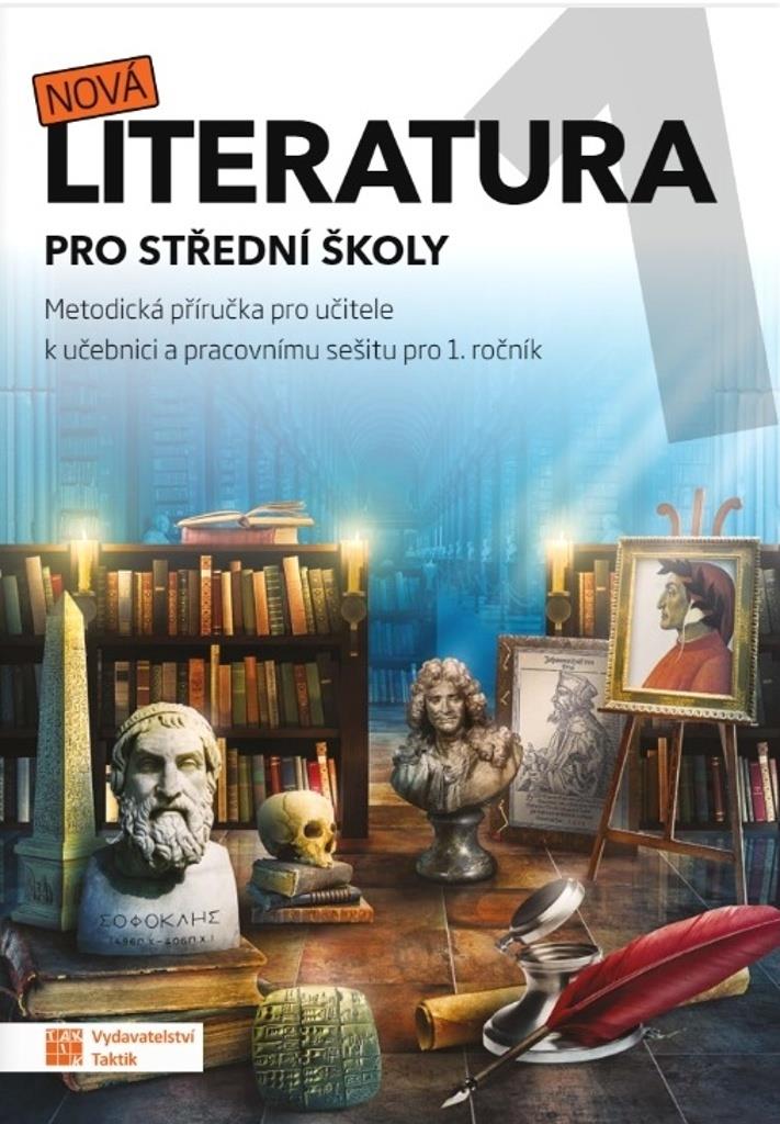 Nová literatura 1 pro střední školy: Metodická příručka pro učitele