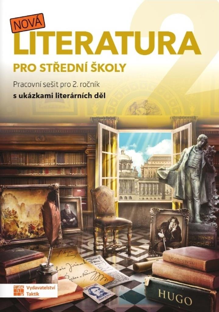 Nová literatura 2 pro střední školy: Pracovní sešit