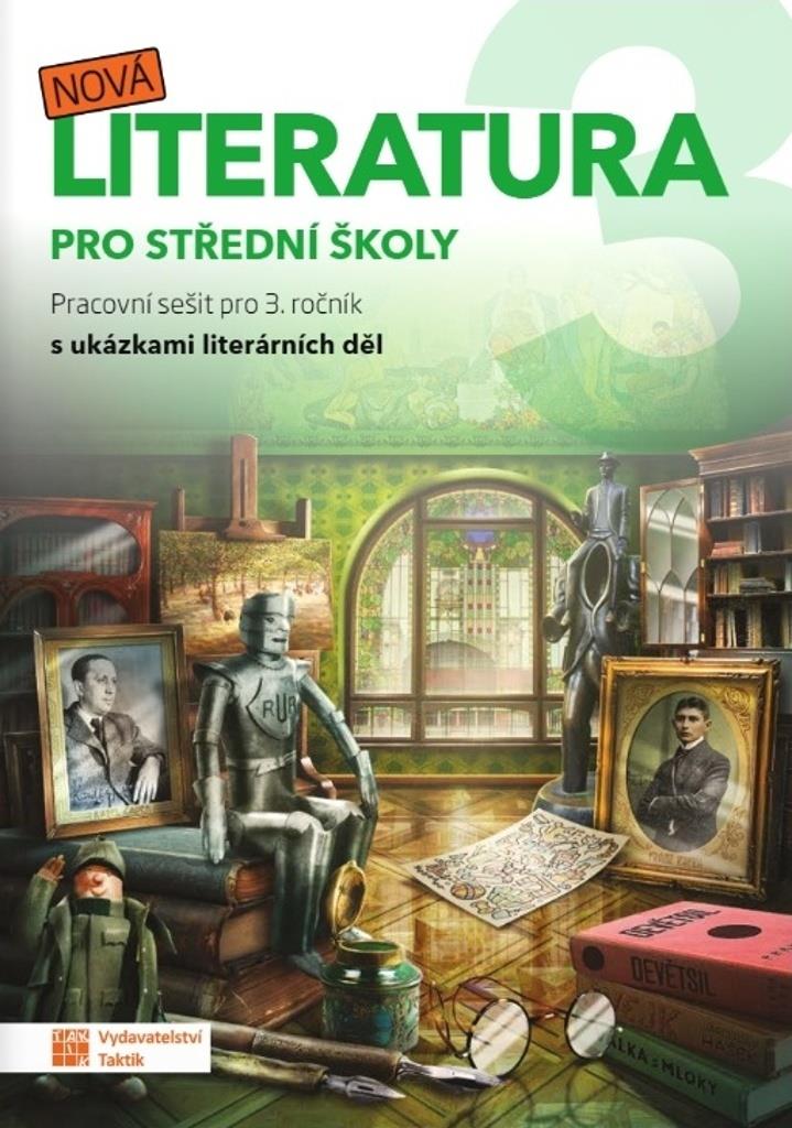 Nová literatura 3 pro střední školy: Pracovní sešit