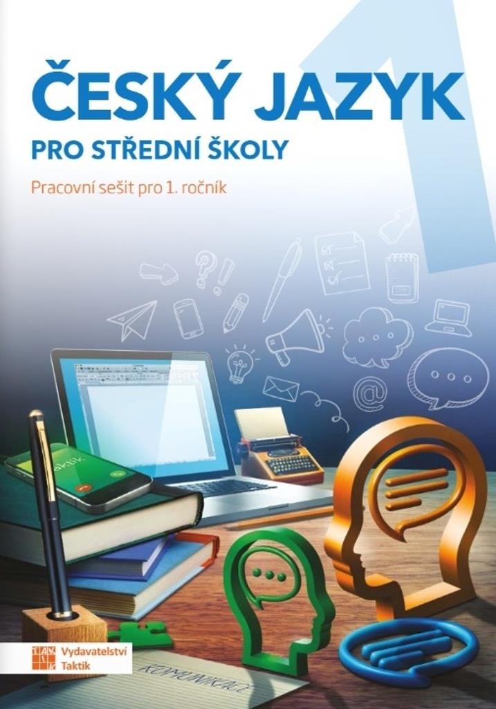Český jazyk 1 pro střední školy: Pracovní sešit