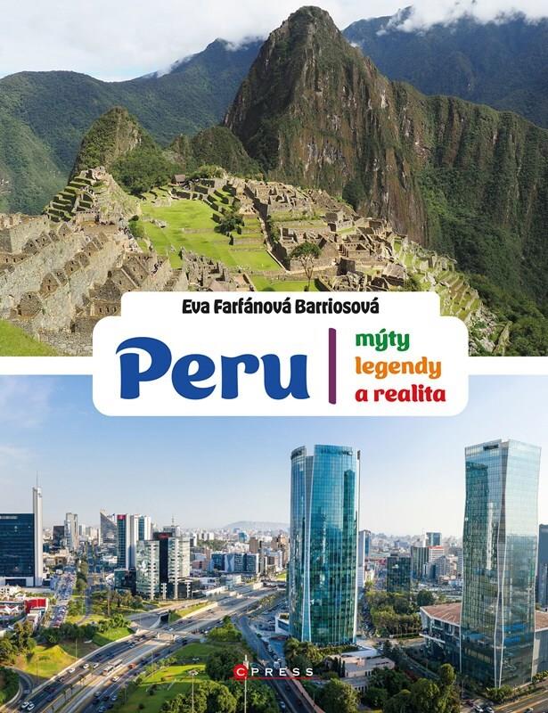 Peru Mýty, legendy a realita