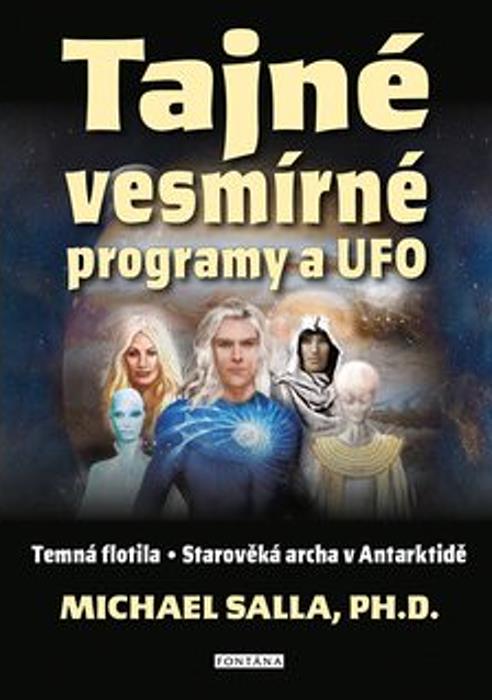 Tajné vesmírné programy a UFO: Temná flotila, Starověká archa v Antarktidě