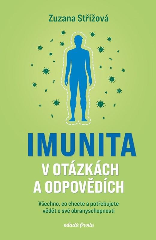 Imunita v otázkách a odpovědích: Všechno, co chcete a potřebujete vědět o své obranyschopnosti