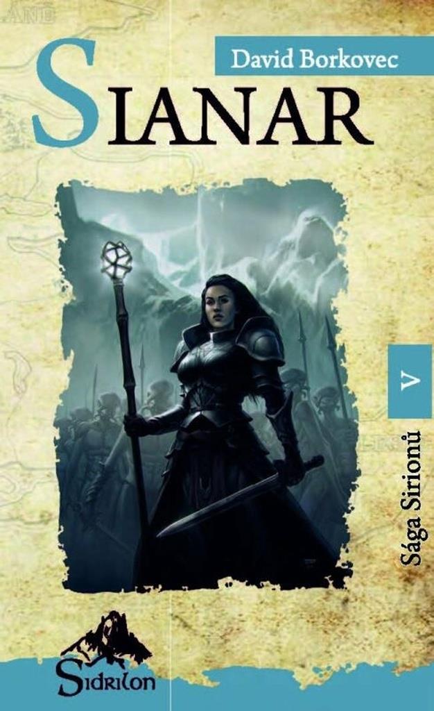 Sianar: Sága Sirionů V.