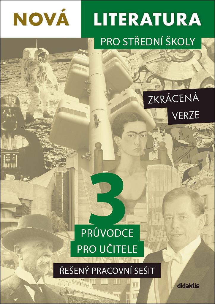 Nová literatura pro střední školy 3 Řešený pracovní sešit: zkrácená verze