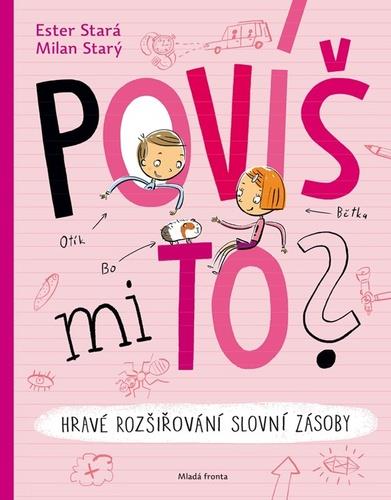 Povíš mi to?: Hravé rozšiřování slovní zásoby