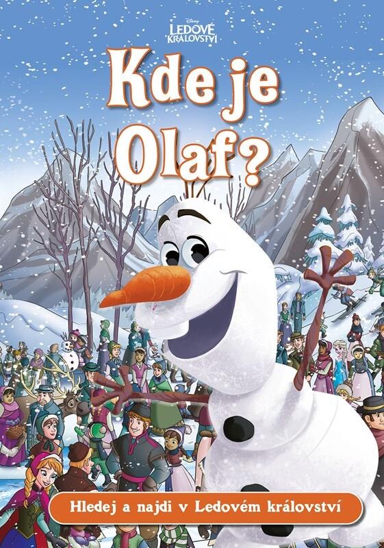 Ledové království Kde je Olaf?: Hledej a najdi v Ledovém království