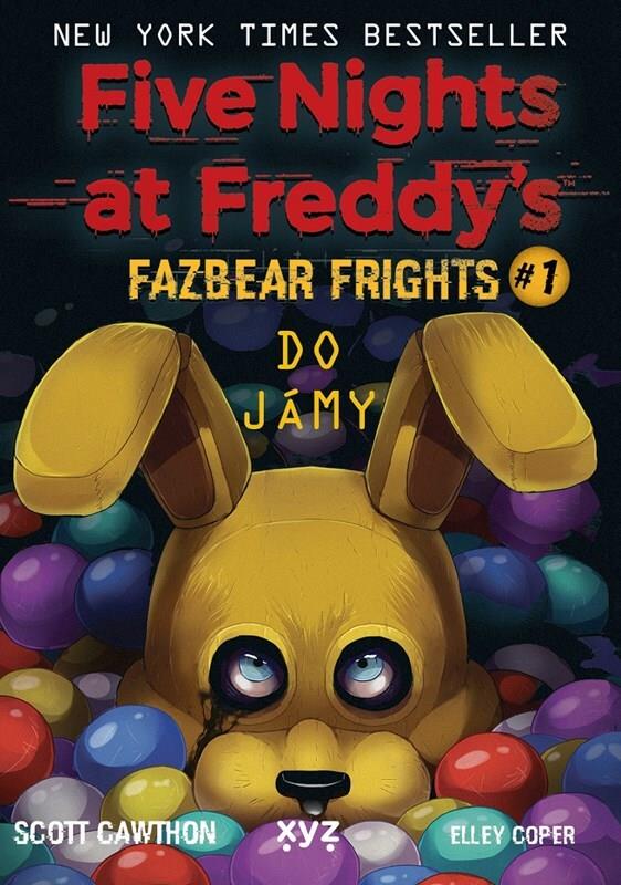 Five Nights at Freddy's Do jámy: Fazbear Frights #1