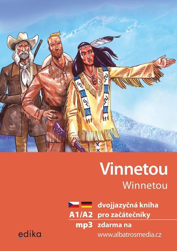 Vinnetou A1/A2: dvojjazyčná kniha pro začátečníky