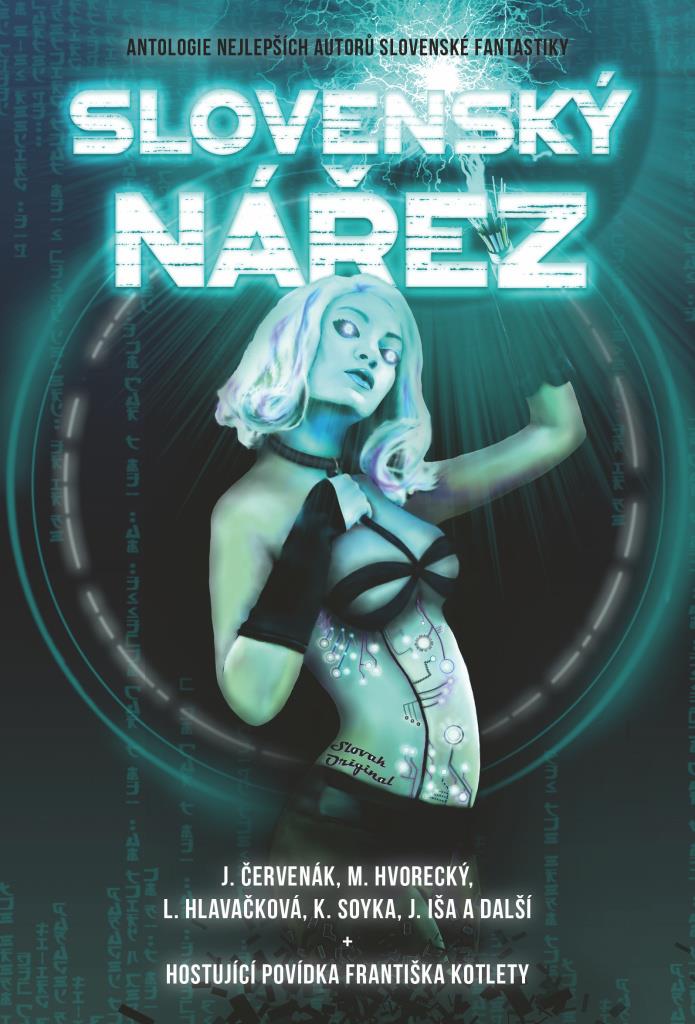 Slovenský nářez: Antologie nejlepších autorů slovenské fantastiky