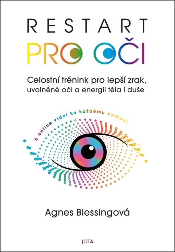 Restart pro oči: Celostní trénink pro lepší zrak, uvolněné oči a energii těla i duše
