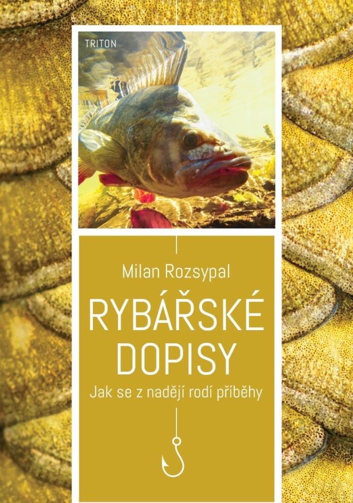 Rybářské dopisy: Jak se z nadějí rodí příběhy