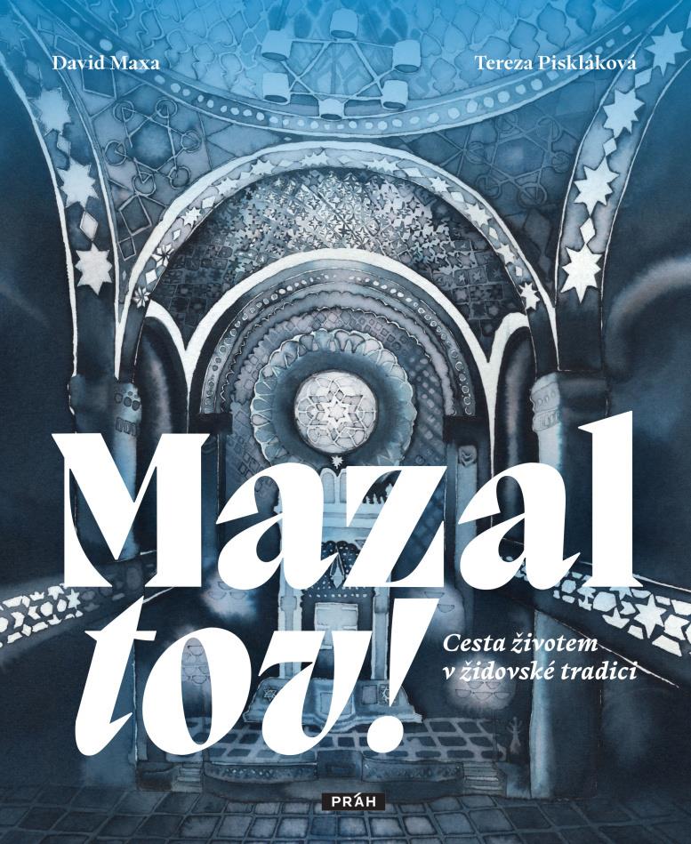 Mazal tov!: Cesta životem v židovské tradici