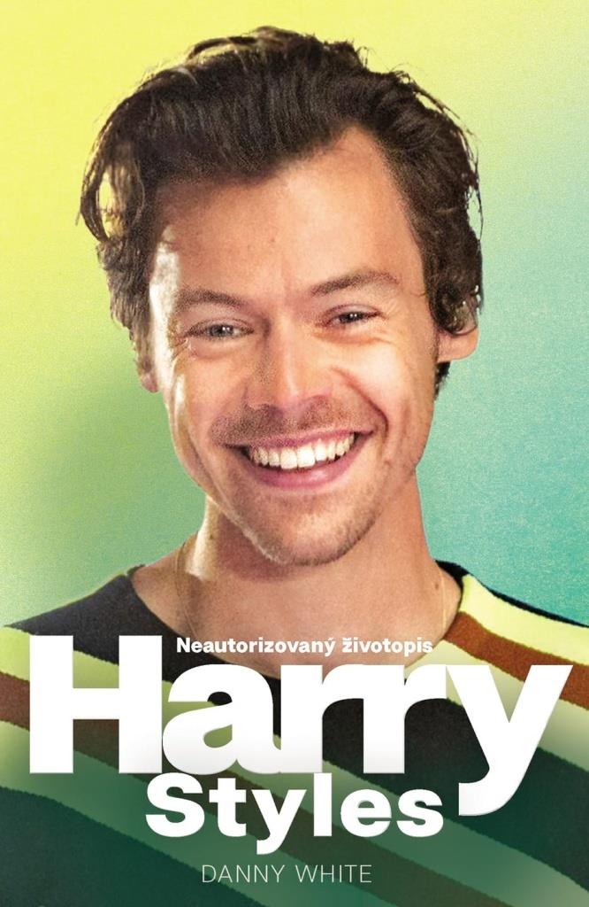 Harry Styles: Neautorizovaný životopis