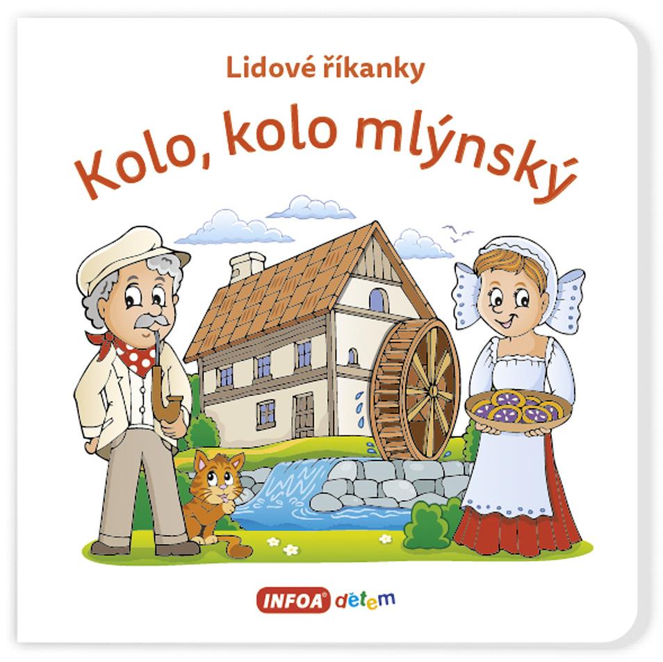 Kolo, kolo mlýnský: Lidové říkanky