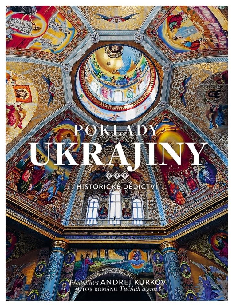 Poklady Ukrajiny: Historické dědictví