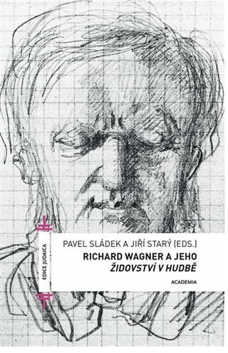 Richard Wagner a jeho Židovství v hudbě