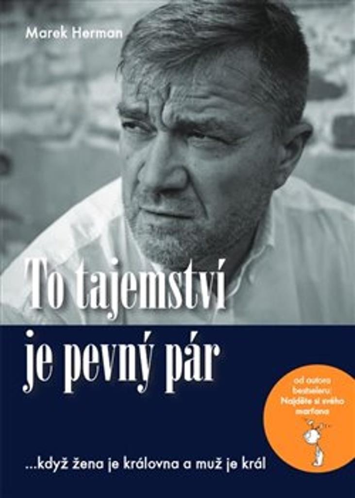 To tajemství je pevný pár: …když žena je královna a muž je král