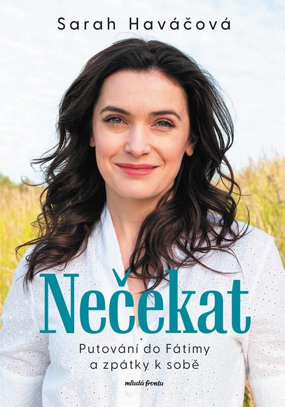 Nečekat: Putování do Fátimy a zpátky k sobě