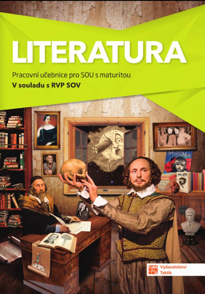 Literatura: Pracovní učebnice pro SOU s maturitou
