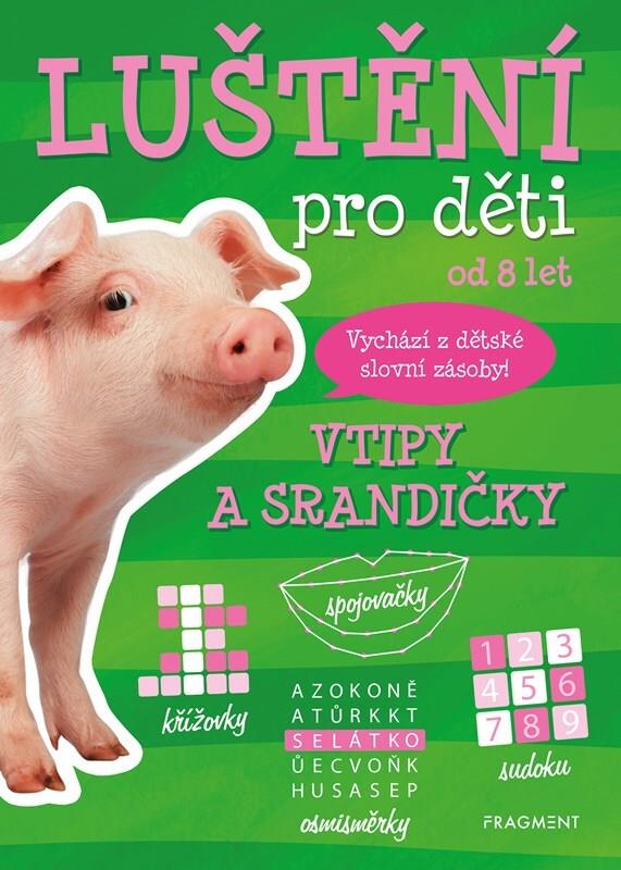 Luštění pro děti Vtipy a srandičky: od 8 let