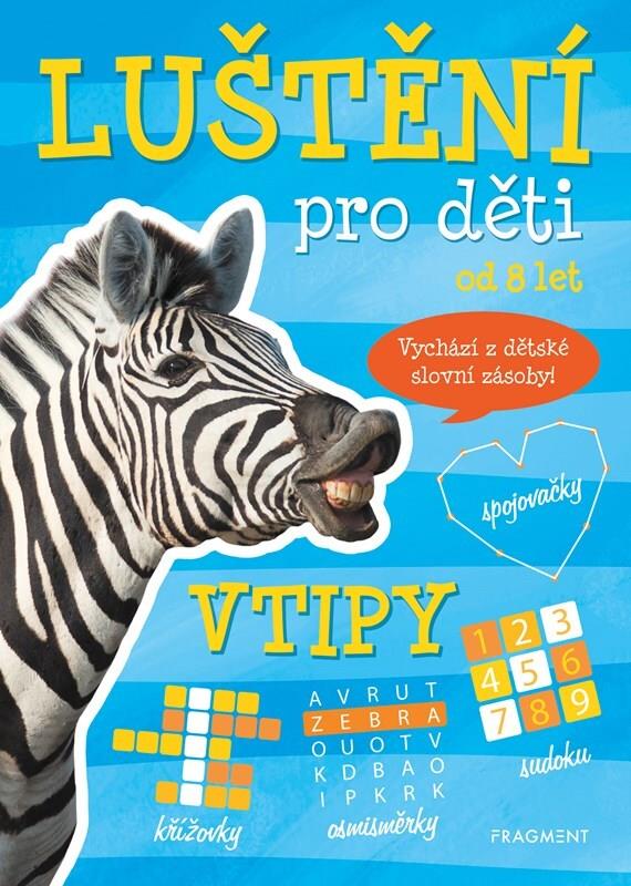 Luštění pro děti Vtipy: od 8 let