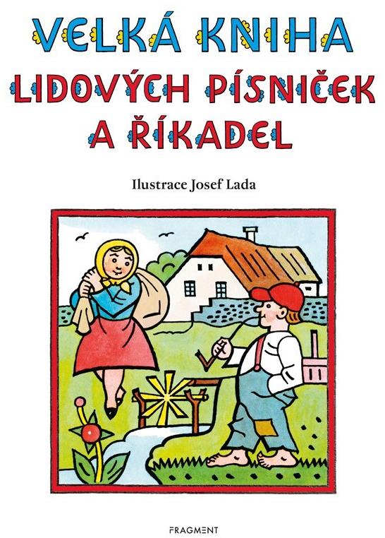 Velká kniha lidových písniček a říkadel