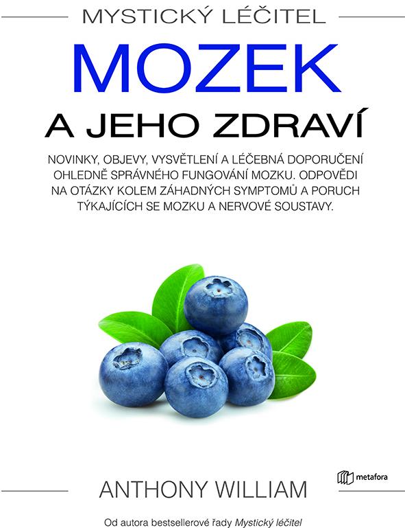 Mystický léčitel Mozek a jeho zdraví