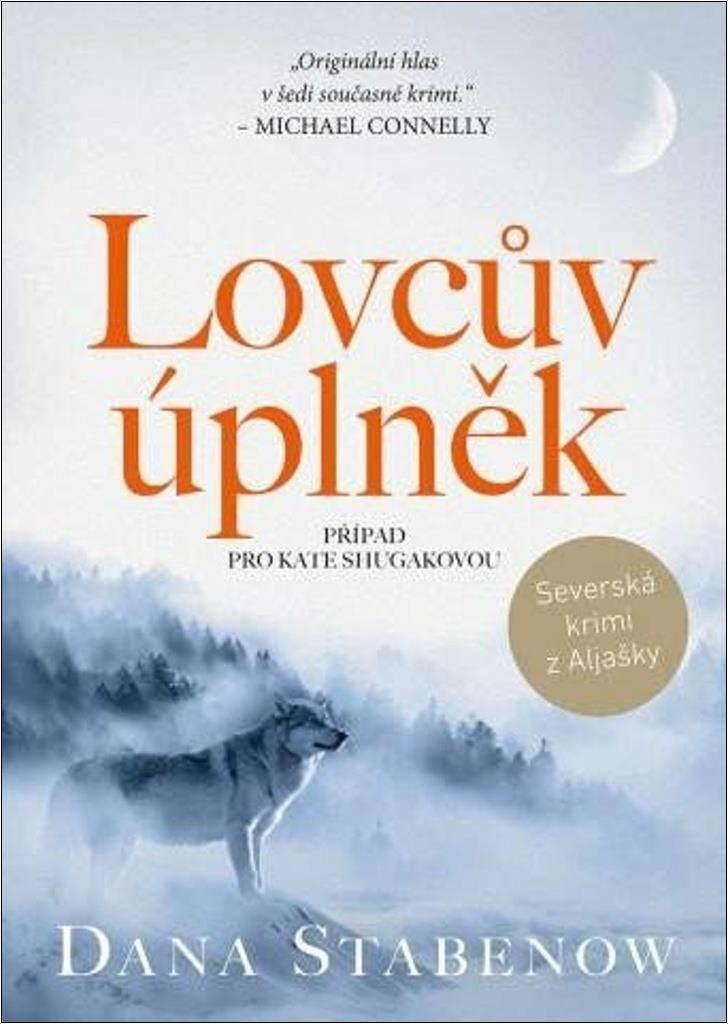 Lovcův úplněk: Severská krimi z Aljašky