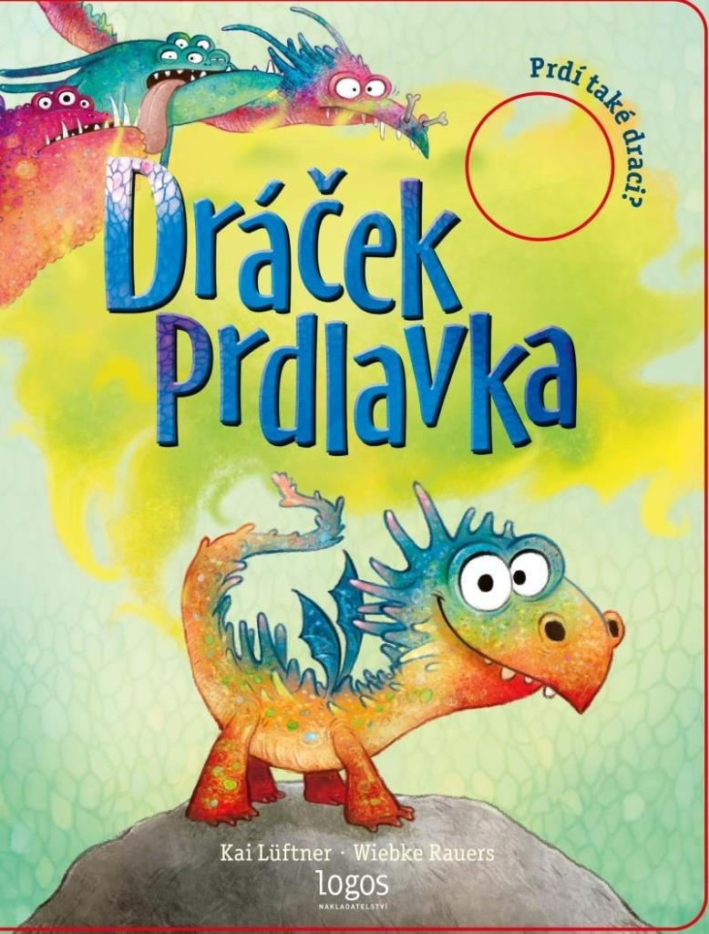 Dráček Prdlavka: Prdí také draci?