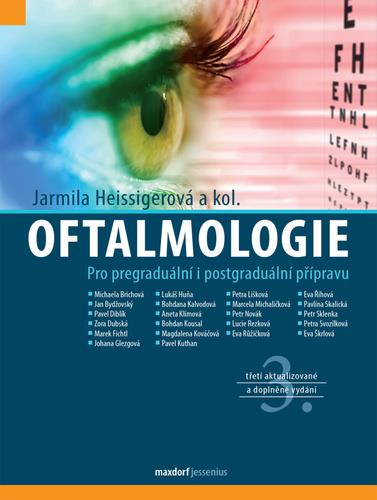 Oftalmologie: Pro pregraduální i postgraduální přípravu