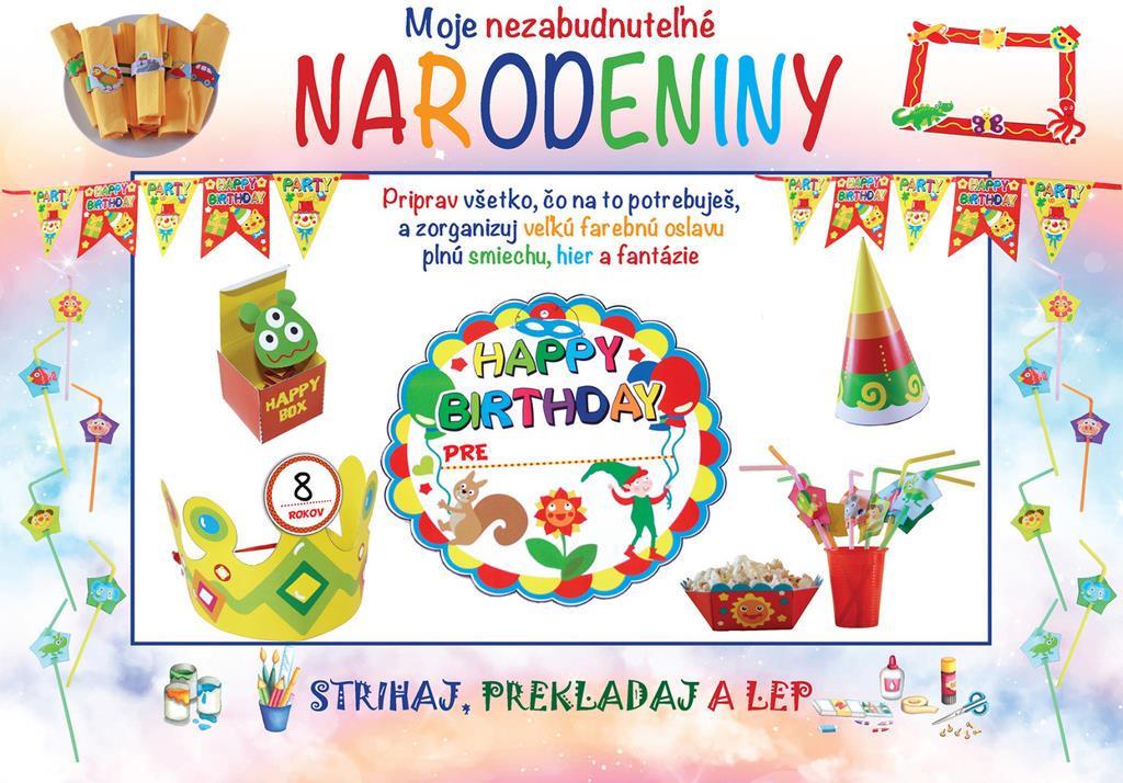 Moje nezabudnuteľné narodeniny