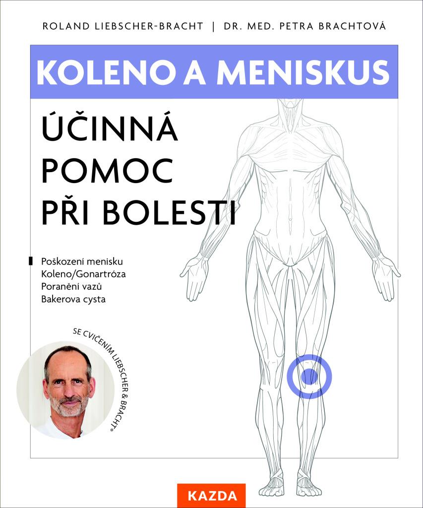 Koleno a meniskus: Účinná pomoc při bolesti