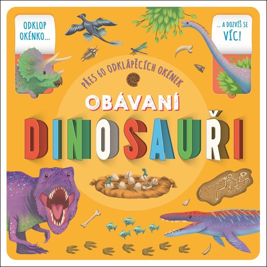 Obávaní dinosauři: Přes 60 odklápěcích okének