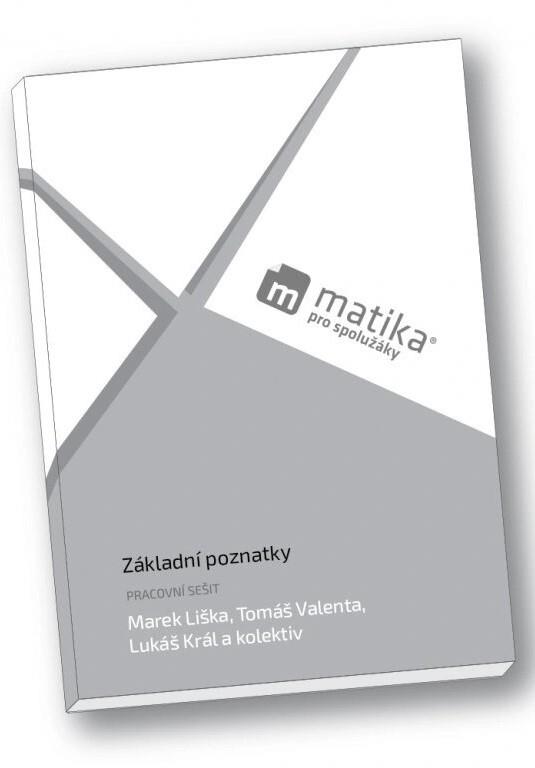 Matika pro spolužáky Základní poznatky Pracovní sešit