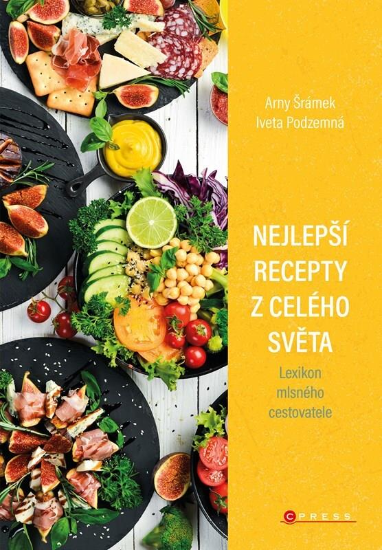 Nejlepší recepty z celého světa: Lexikon mlsného cestovatele