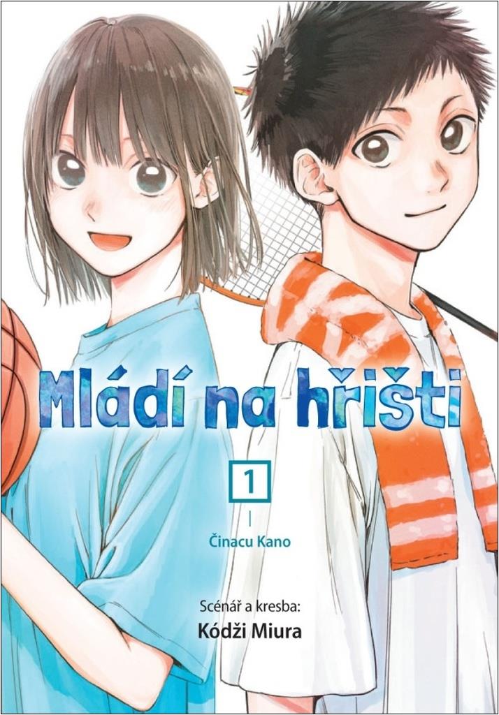 Mládí na hřišti 1: Činacu Kano