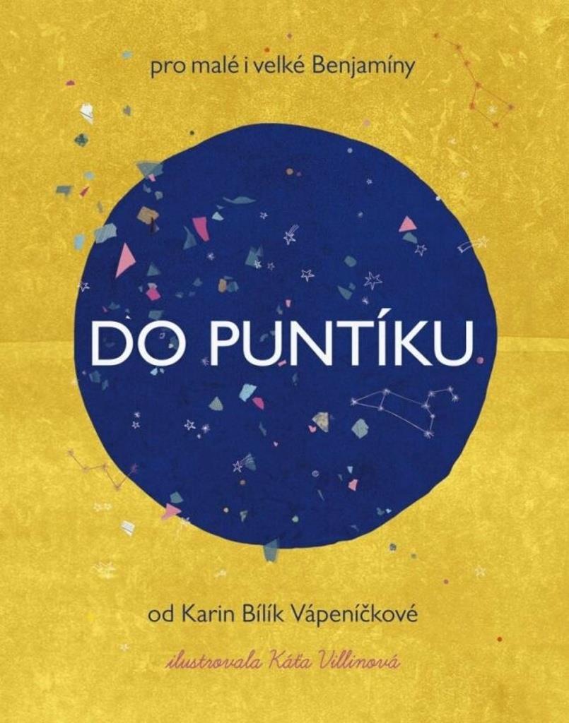 Do puntíku: pro malé i velké Benjamíny