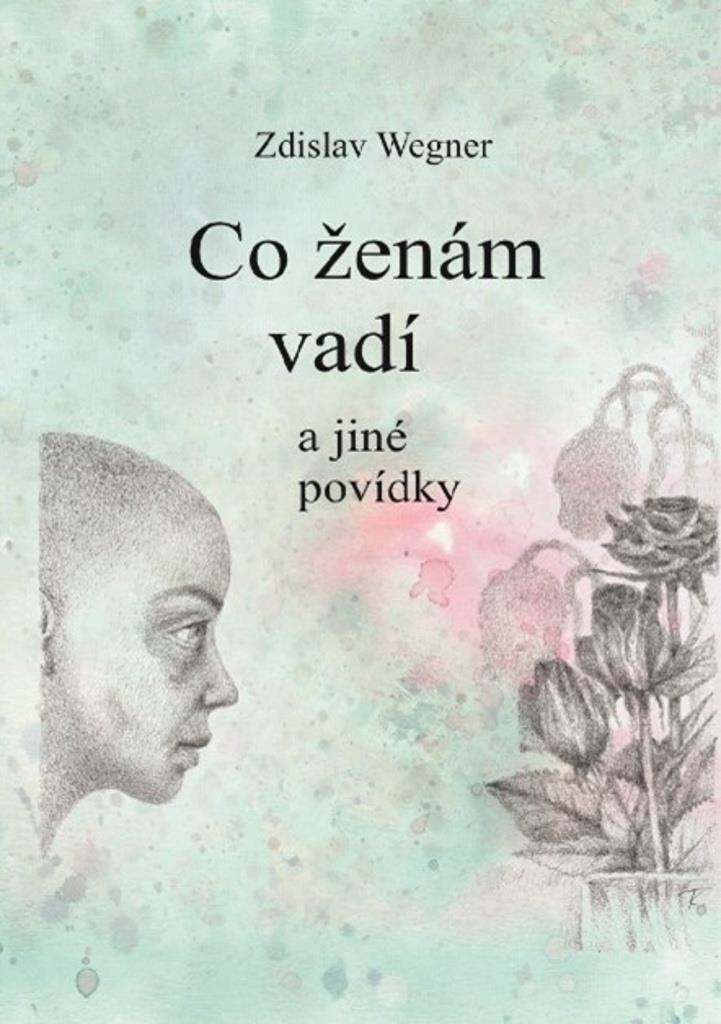 Co ženám vadí: a jiné povídky