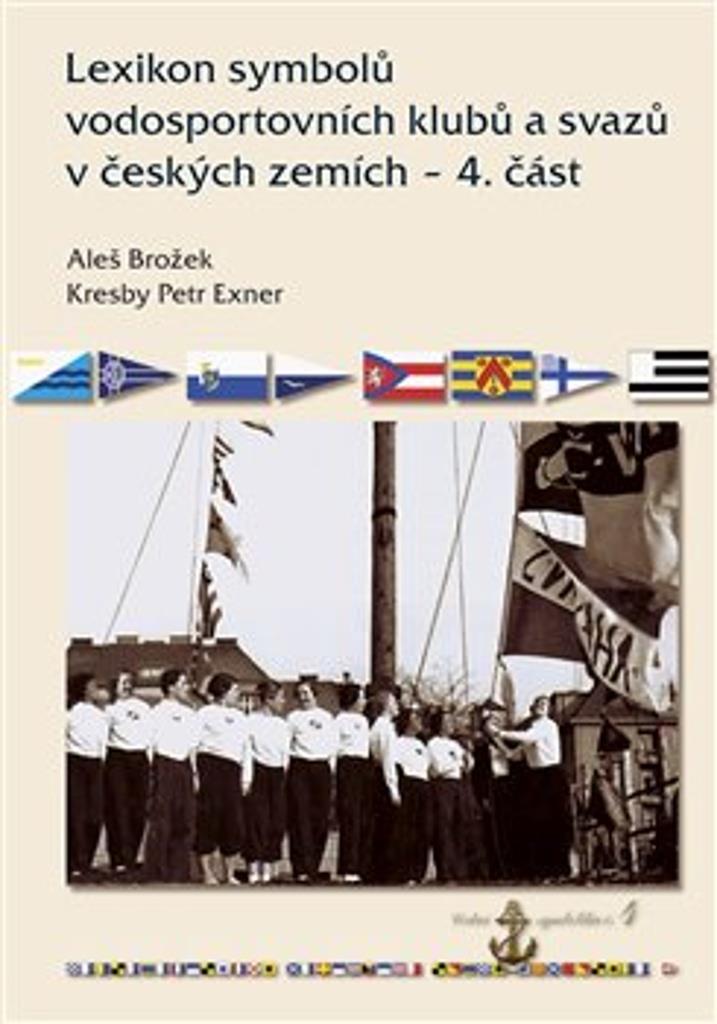 Lexikon symbolů vodosportovních klubů a svazů: v českých zemích – 4. část
