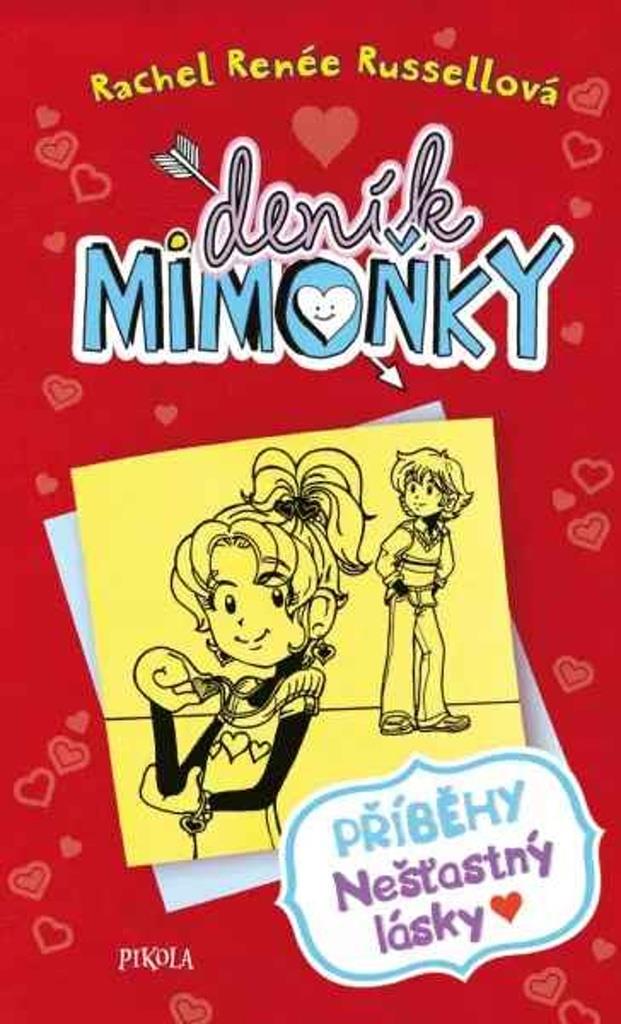 Deník mimoňky Příběhy nešťastný lásky