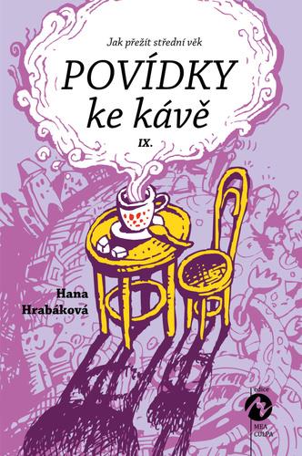 Povídky ke kávě IX: aneb Jak přežít střední věk