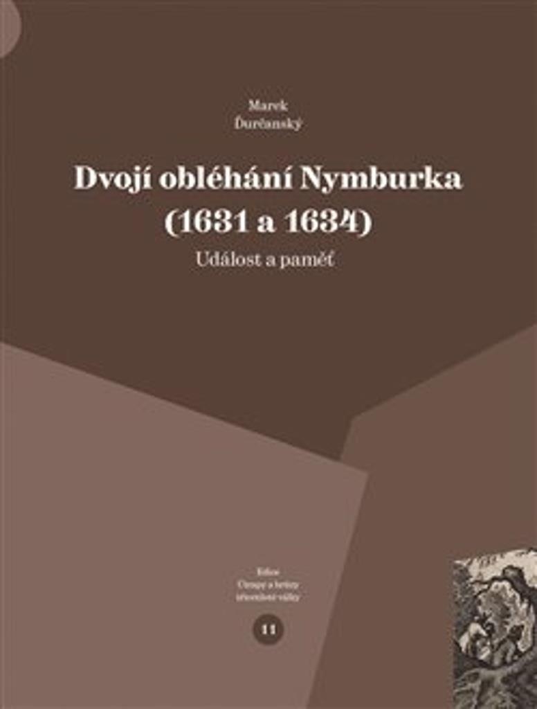 Dvojí obléhání Nymburka : Událost a paměť