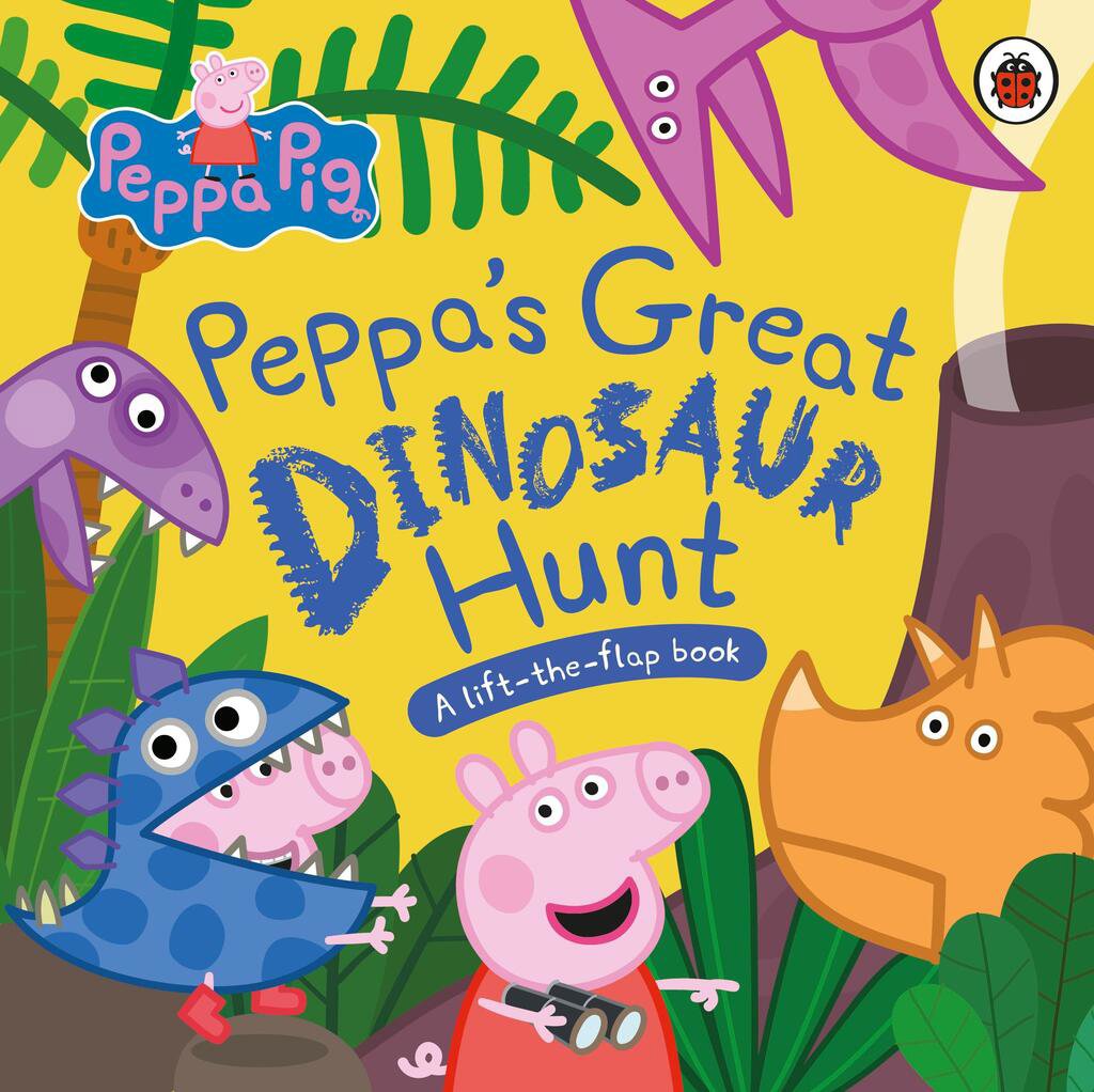 Peppa Pig: Peppa's Great Dinosaur Hunt: A Lift-the-Flap Book