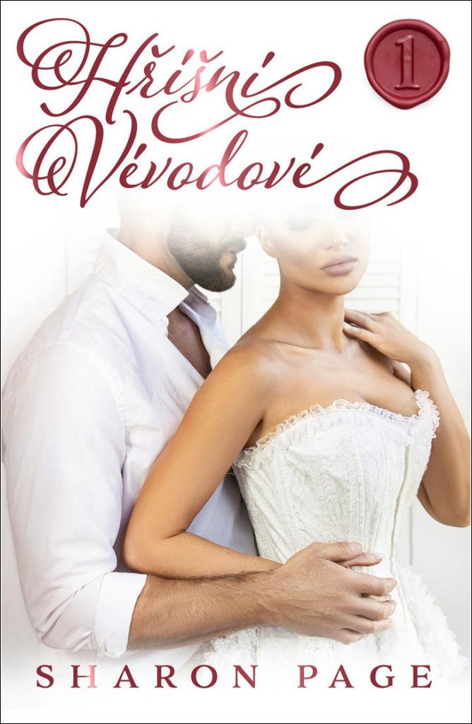 Hříšní vévodové 1: Hluboko ve vášni