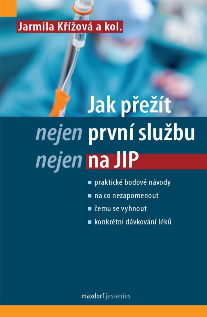 Jak přežít  na JIP