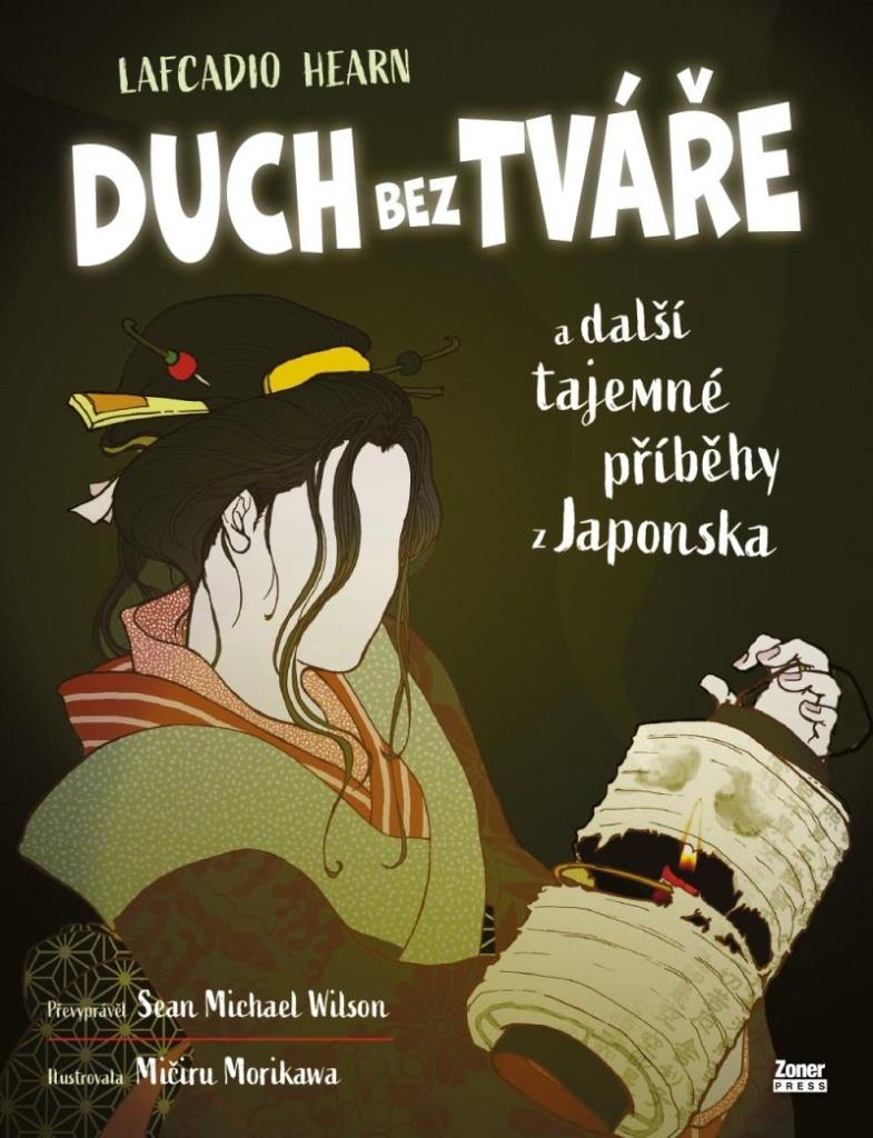 Duch bez tváře: a další tajemné příběhy z Japonska