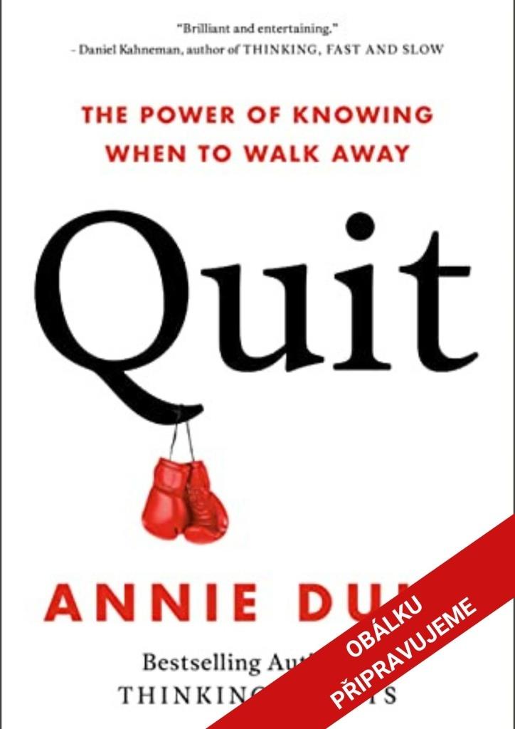 Umění skončit: Jak poznat, kdy je čas to vzdát