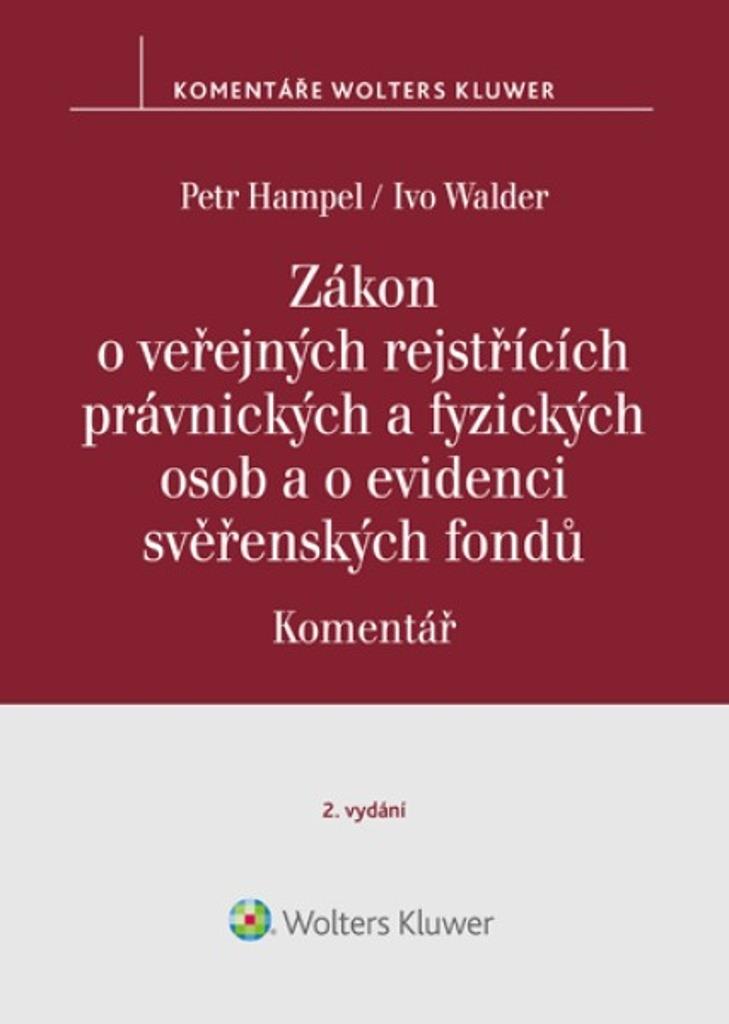 Zákon o veřejných rejstřících právnických a fyzických osob a o evidenci svěř..: Komentář