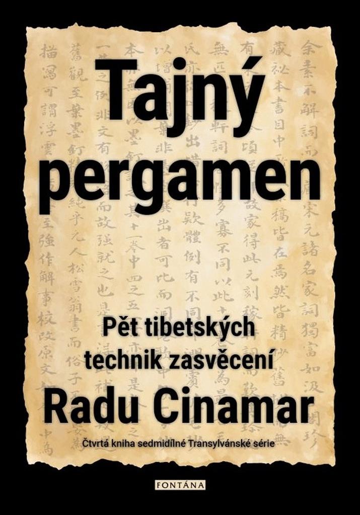 Tajný pergamen: Pět tibetských technik zasvěcení
